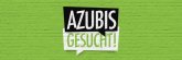 Azubis gesucht Azubis gesucht