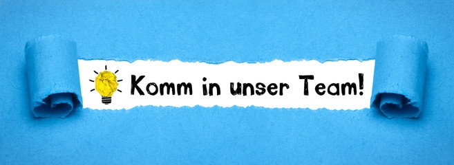 Symbolbild Stellenausschreibung; Aufschrift Komm in unser Team