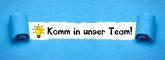 Symbolbild Stellenausschreibung; Aufschrift Komm in unser Team