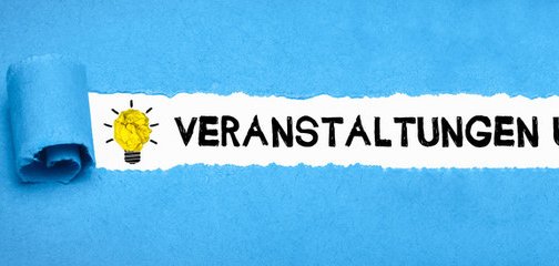 Symbolbild Veranstaltungen und Termine; blauer Hintergrund mit der Aufschrift Veranstaltungen und Termine